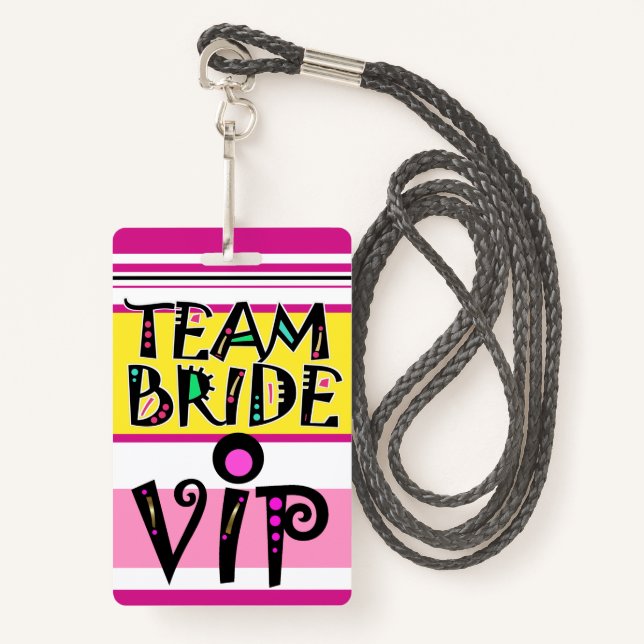 Team Bride Lanyard Badge (Front with Lanyard)