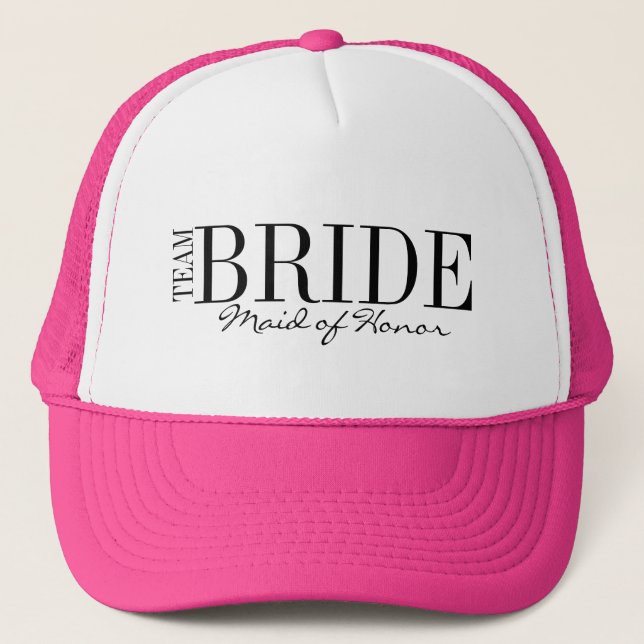 Team Bride Maid of Honor Bridal Party Trucker Hat (Front)