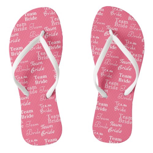 Team Bride Pattern pink  Flip Flops