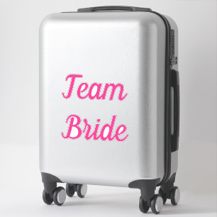 Team Bride Pink Bridal Team Custom Text Wedding Sticker