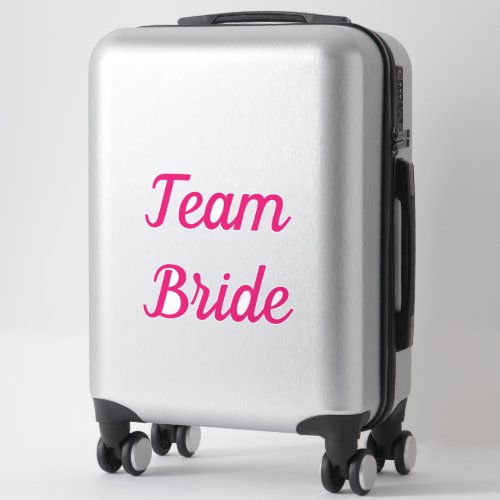 Team Bride Pink Bridal Team Custom Text Wedding Sticker