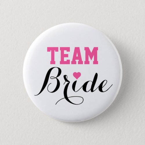 Team Bride Pink Heart Button