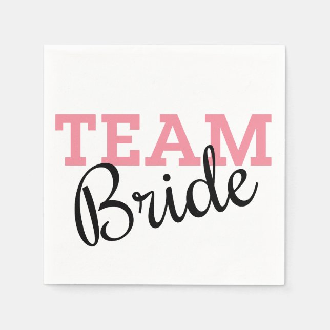 Team Bride Pink Script Paper Napkins (Front)
