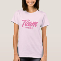 Team Bride pink wedding party game women&#39;s T-Shirt