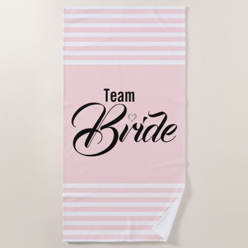Team Bride pink white diamond heart stripes Beach Towel