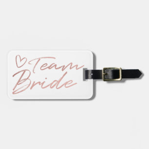 Team Bride - Rose Gold faux foil luggage tag