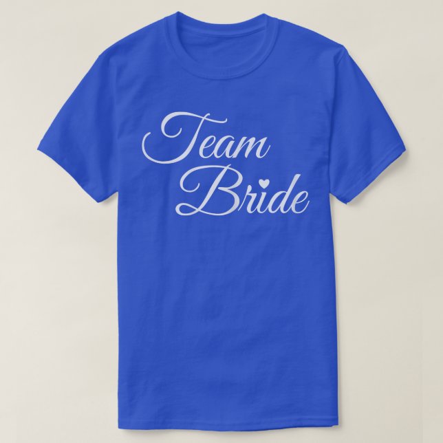 Team Bride s for Bridal Party  Wedding T  & Tees 4 (Design Front)