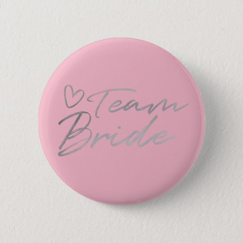 Team Bride _ Silver faux foil button