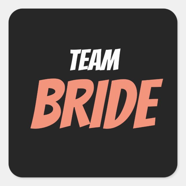 Team Bride Square Sticker (Front)