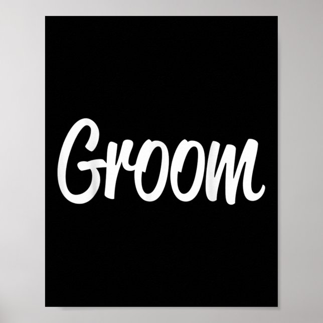 Team Bride Team Groom Bride Groom Tee  Poster (Front)