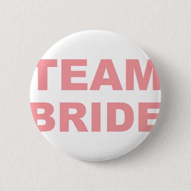 Team Bride Wedding Hen Party Button (Front)