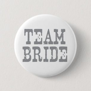 Team Bride Western Grey Button