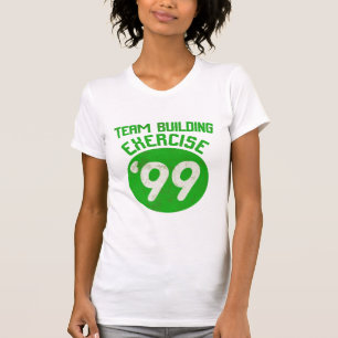 Team Building Exercise '99 T-Shirt