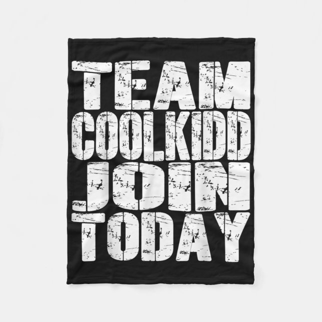 Team C00lkidd Join Today Funny Trending Quote Wome Fleece Blanket (Front)