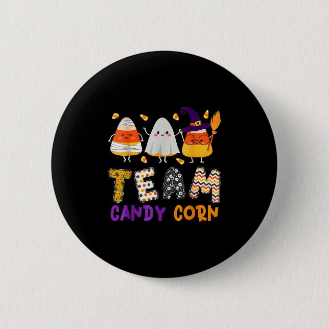 Team Candy Corn Halloween Funny With Witch Boo Mum Button (Front)