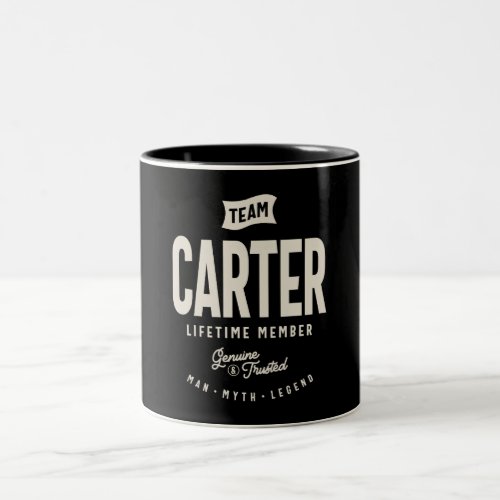 Team Carter Lifetime Member Personalized Name Two_Tone Coffee Mug