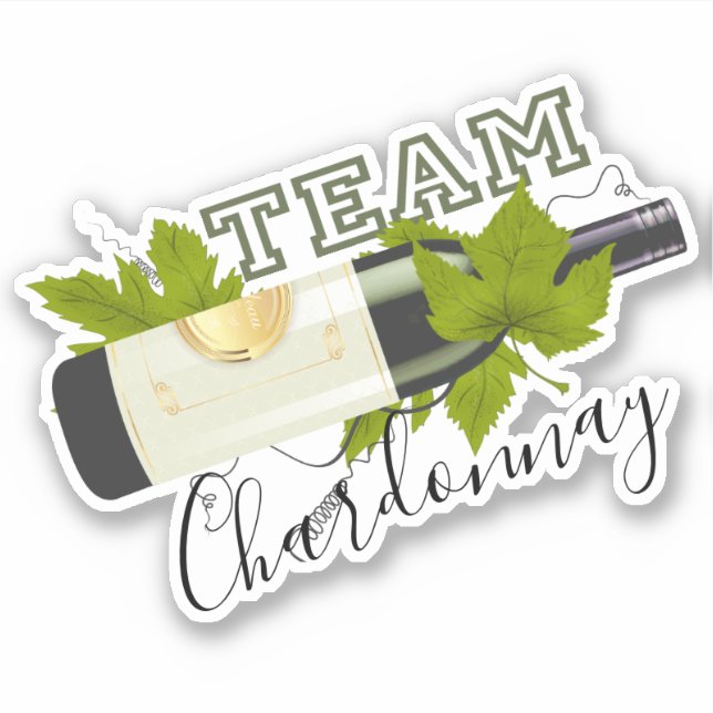 Team Chardonnay white wine grape vine wine bottle Sticker (Front)