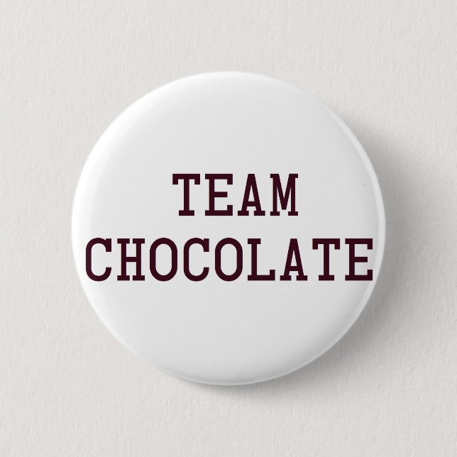 Team Chocolate Pinback Button (Front)