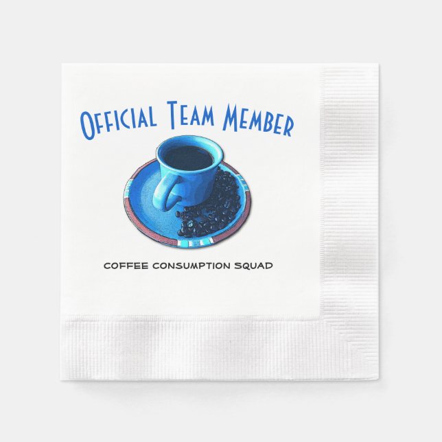 Team Coffee Official Drinking Squad Custom Napkins (Front)