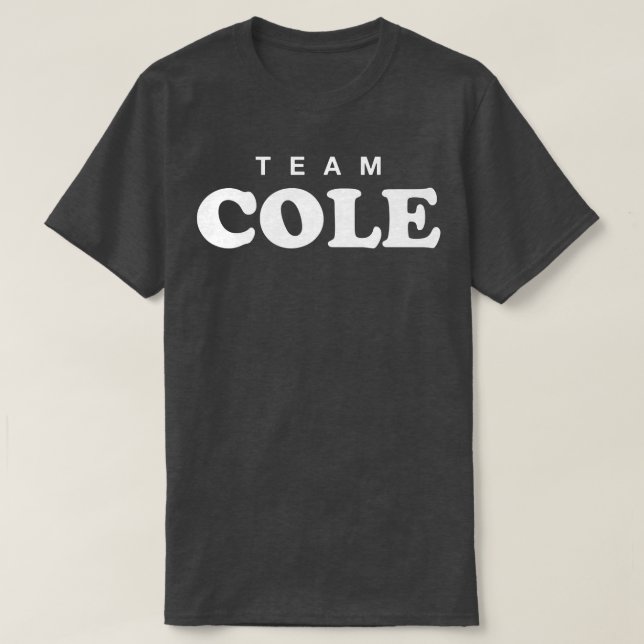 Team Cole Personalized Surname Bride Groom Family  T-Shirt (Design Front)