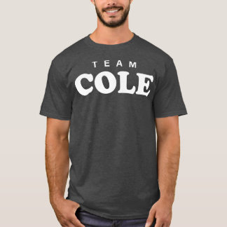 Team Cole Personalized Surname Bride Groom Family  T-Shirt