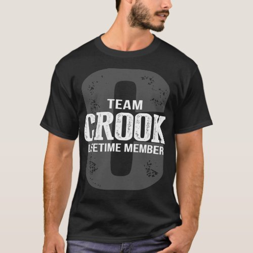 Team CROOK Lifetime Member T_Shirt