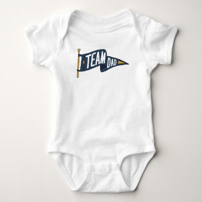 Team Dad Strong Dads Team Father Dad Team Baby Bodysuit (Front)