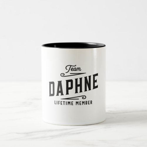 Team Daphne Lifetime Member Personalized Name  Two_Tone Coffee Mug