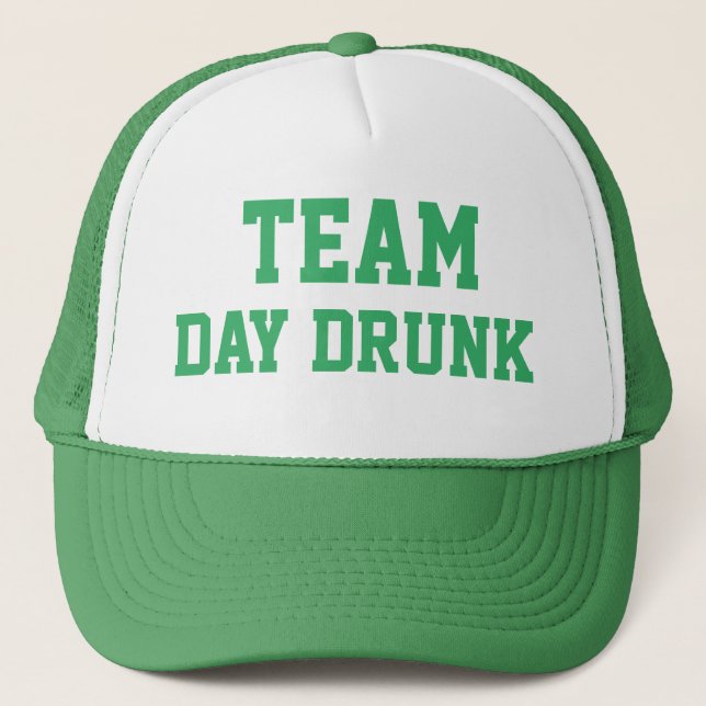 TEAM DAY DRUNK ST. PATRICK'S DAY CAP (Front)