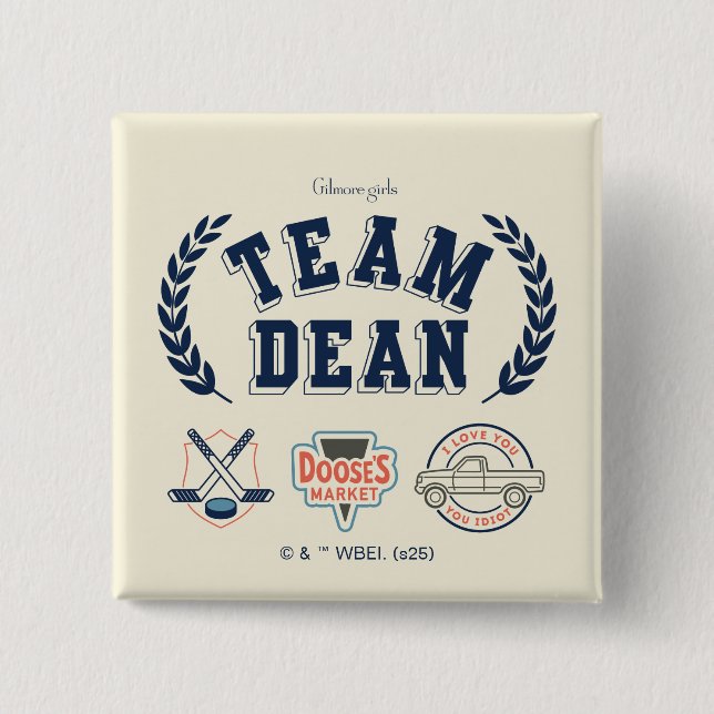 Team Dean Gilmore Girls Design Button (Front)
