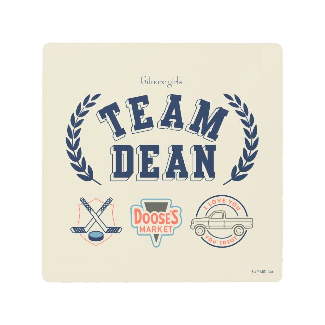 Team Dean Gilmore Girls Design Metal Print (Front)