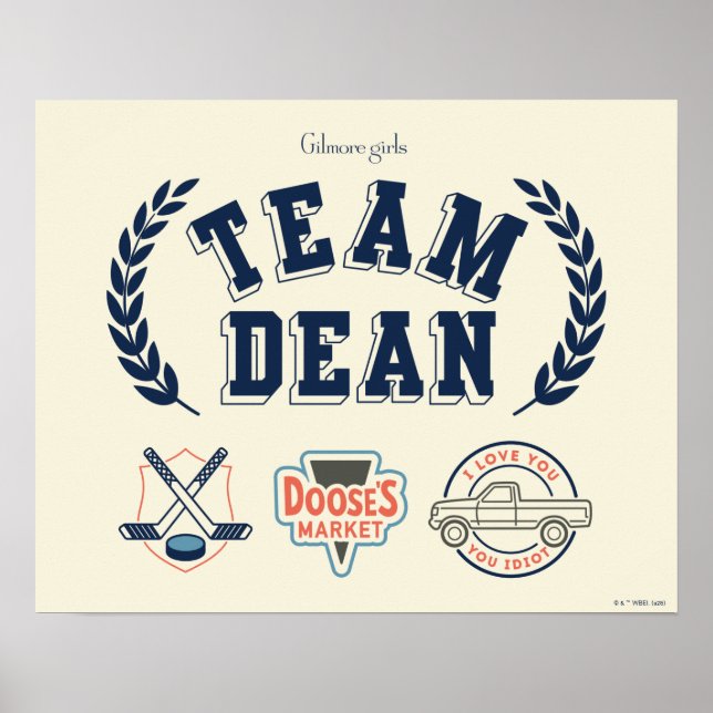 Team Dean Gilmore Girls Design Poster (Front)