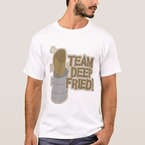 Team Deep Fried Turkey T_Shirt