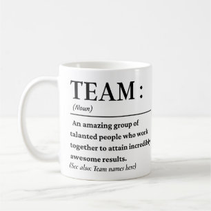 Team definition best team ever coffee mug