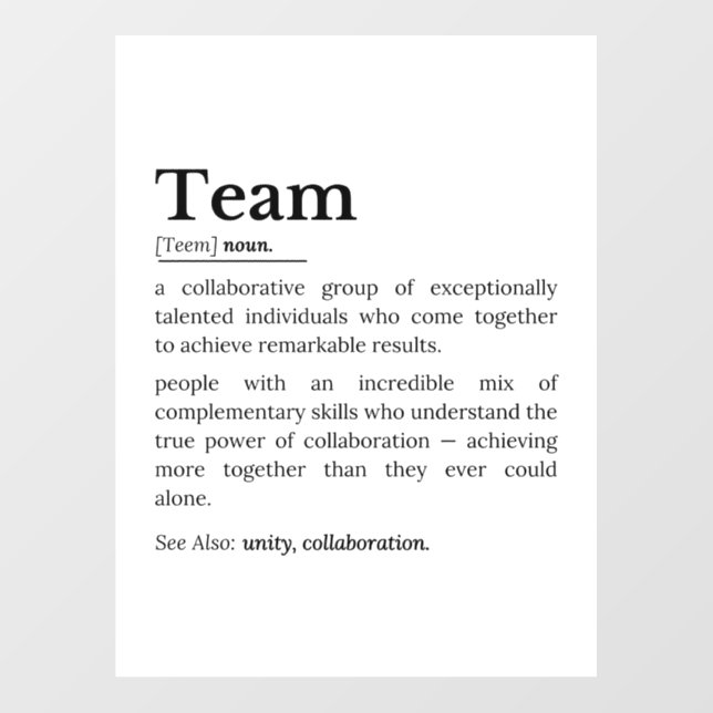 Team Definition – The Power of Collaboration  Wall Decal (Front)