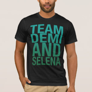 Team Demi and Selena T-Shirt