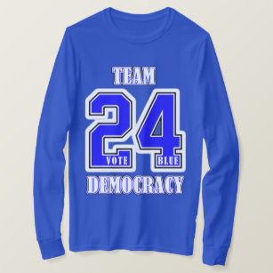 Team Democracy #24 T-Shirt