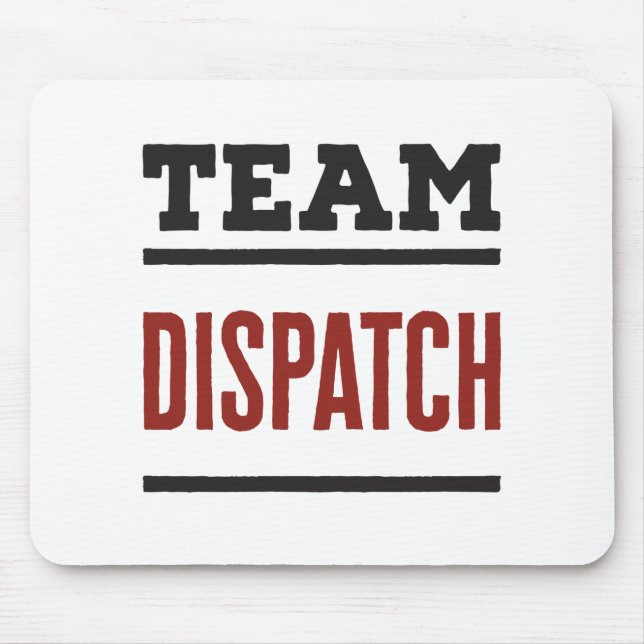 Team Dispatch 911 Emergency Dispatcher Mouse Pad (Front)
