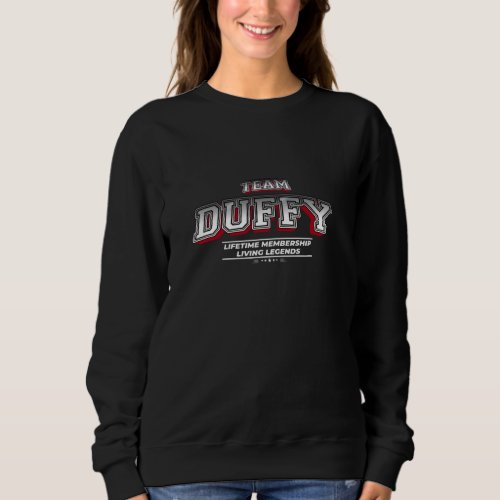 Team DUFFY Family Surname Last Name Member Sweatshirt