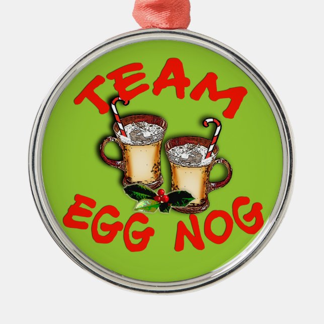 Team Eggnog Holiday Design Metal Ornament (Front)