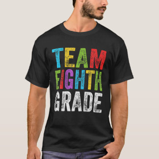 Team Eighth Grade Teacher Kids Back To School 2021 T-Shirt