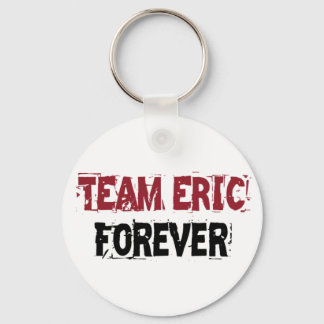 Team Eric Forever Keychain