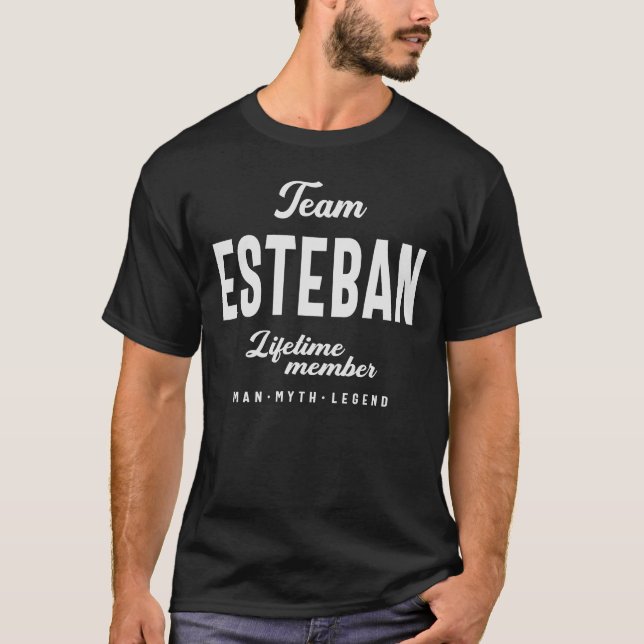 Team Esteban Personalized Name Esteban T-Shirt (Front)