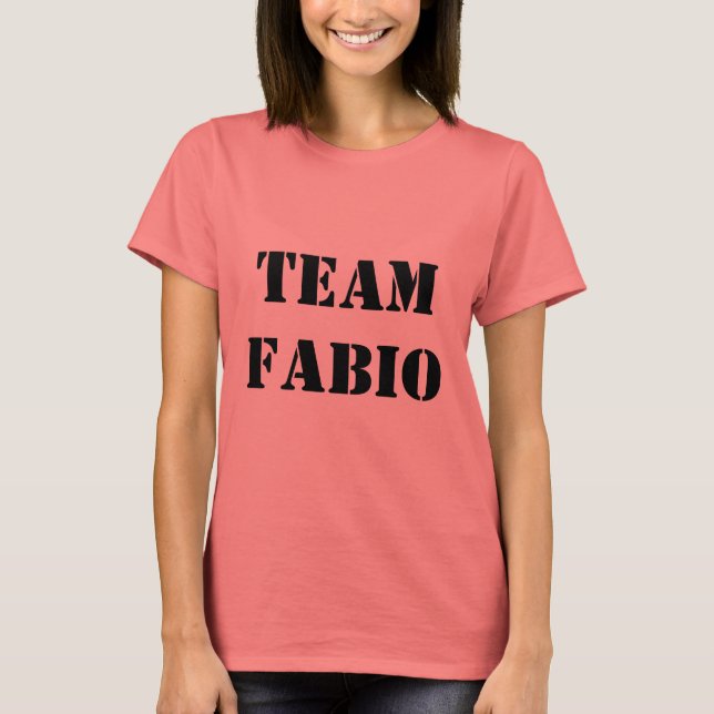TEAM FABIO T-Shirt (Front)