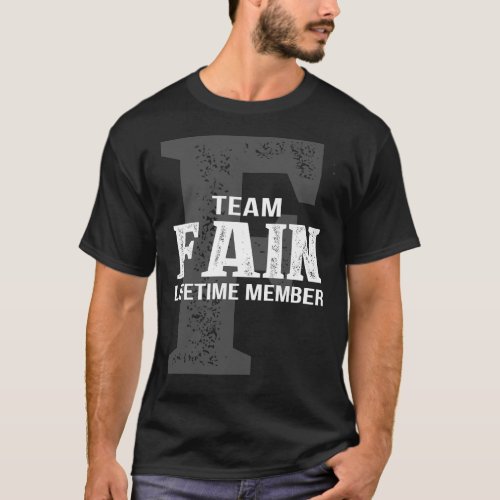Team FAIN Lifetime Member T_Shirt