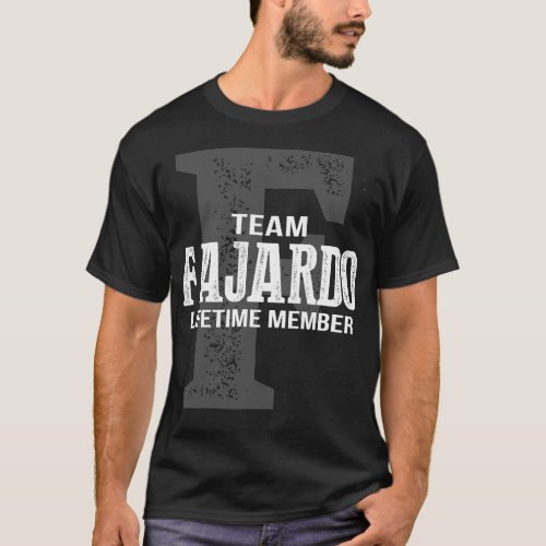 Team FAJARDO Lifetime Member T_Shirt