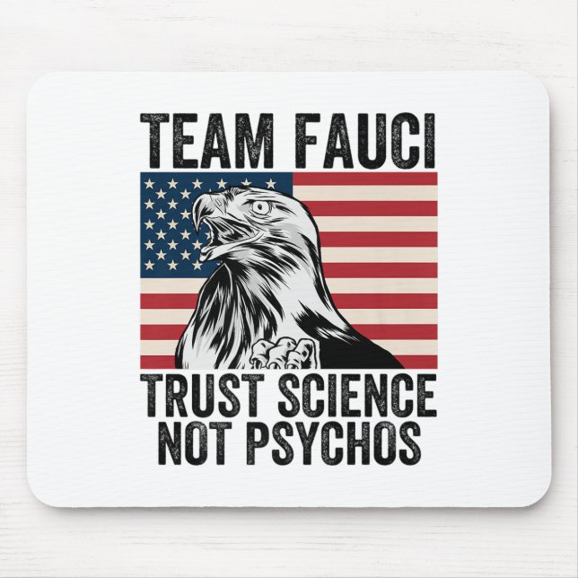 Team Fauci Anti Trump Dr Anthony Fauci 2028 Premiu Mouse Pad (Front)