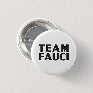 Team Fauci white black modern bold typography Button