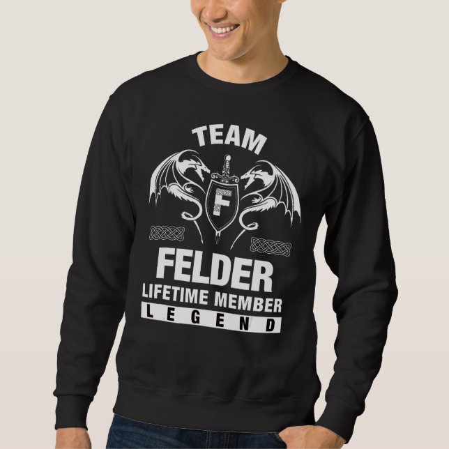 Team Felder Lifetime Member Sweatshirt (Front)