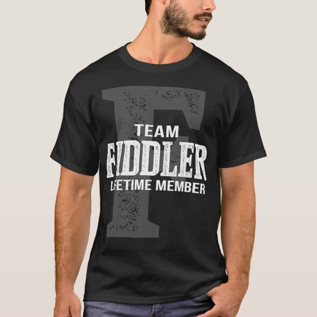Team FIDDLER Lifetime Member T-Shirt (Front)